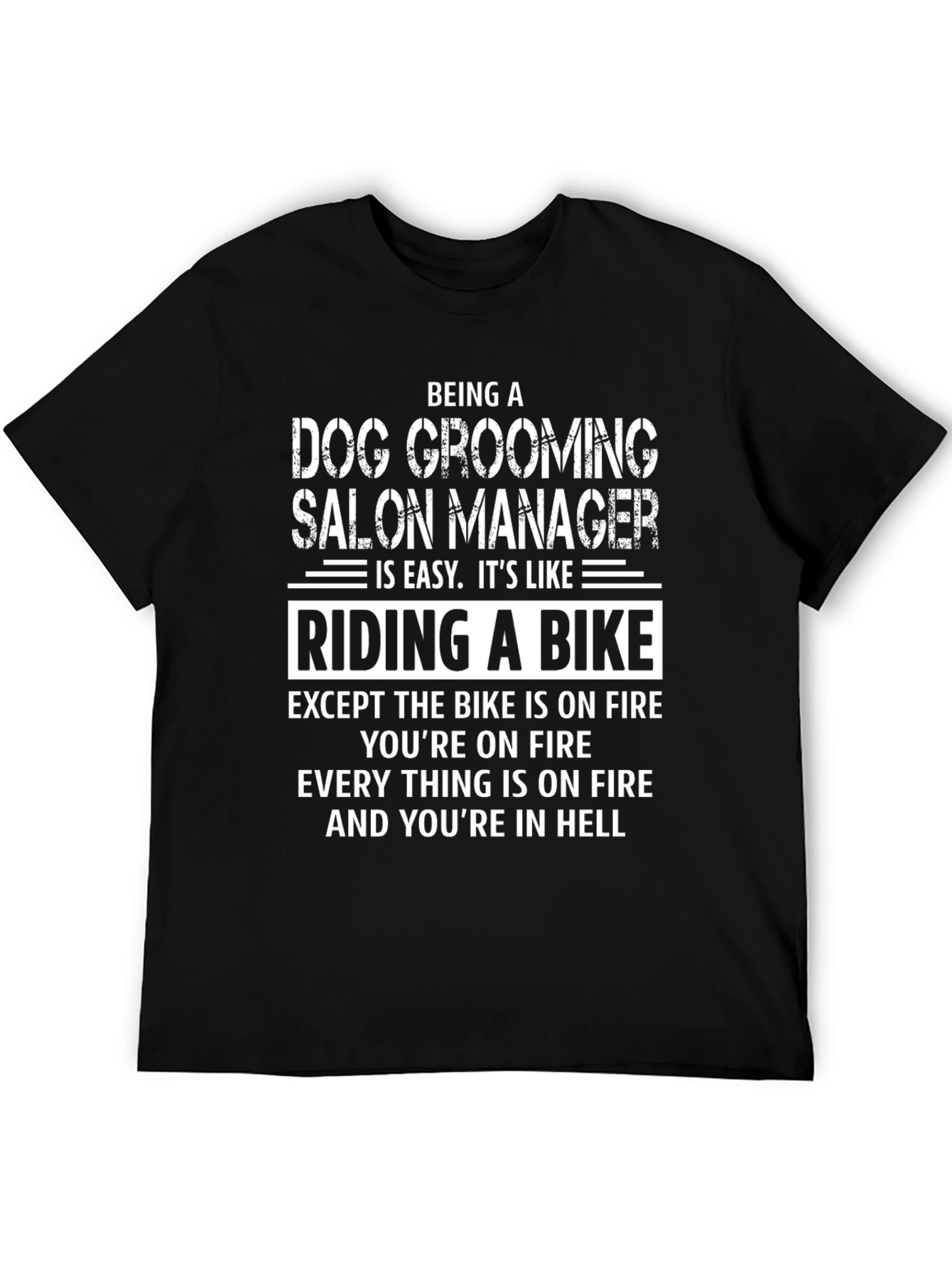 Dog Grooming Salon Manager T-Shirt - Riding A Bike