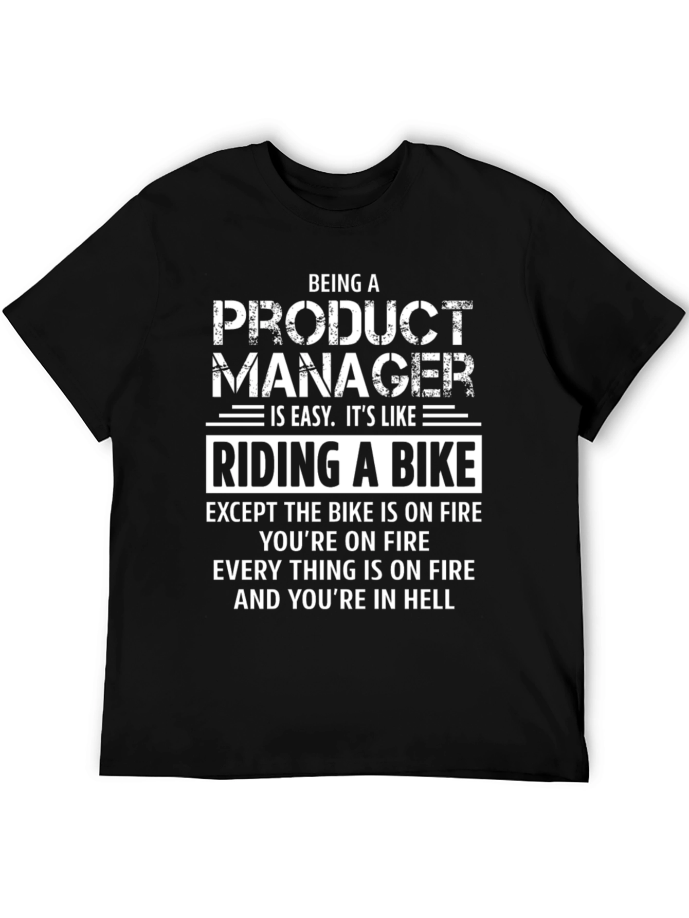 Product Manager Bike On Fire T-Shirt