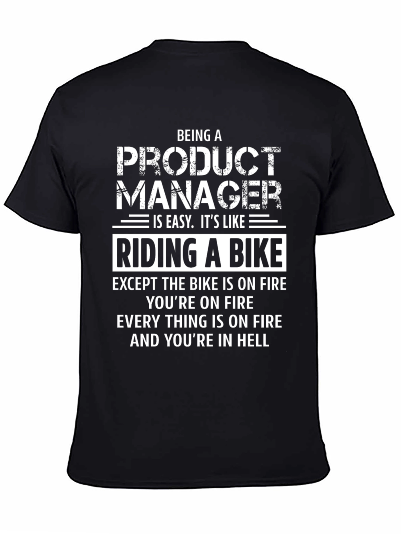 Product Manager Bike On Fire T-Shirt