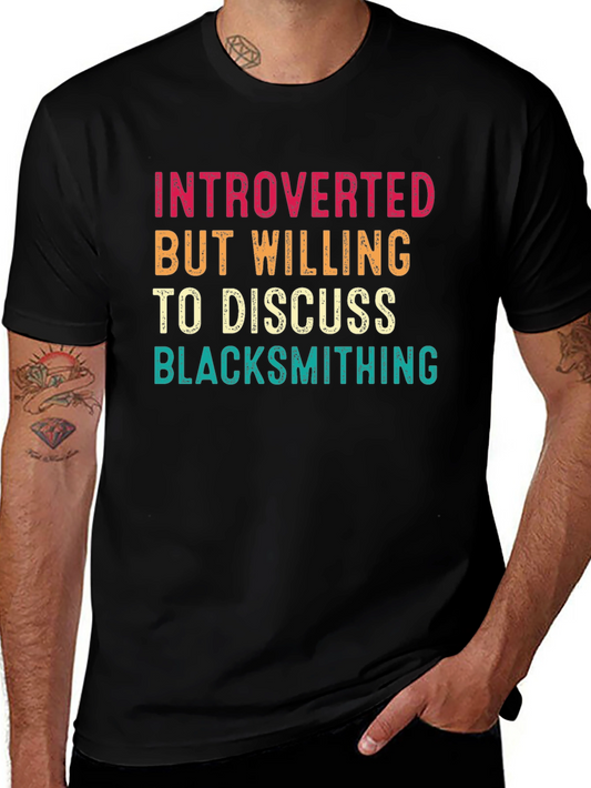 Introverted Blacksmithing Humor T-Shirt