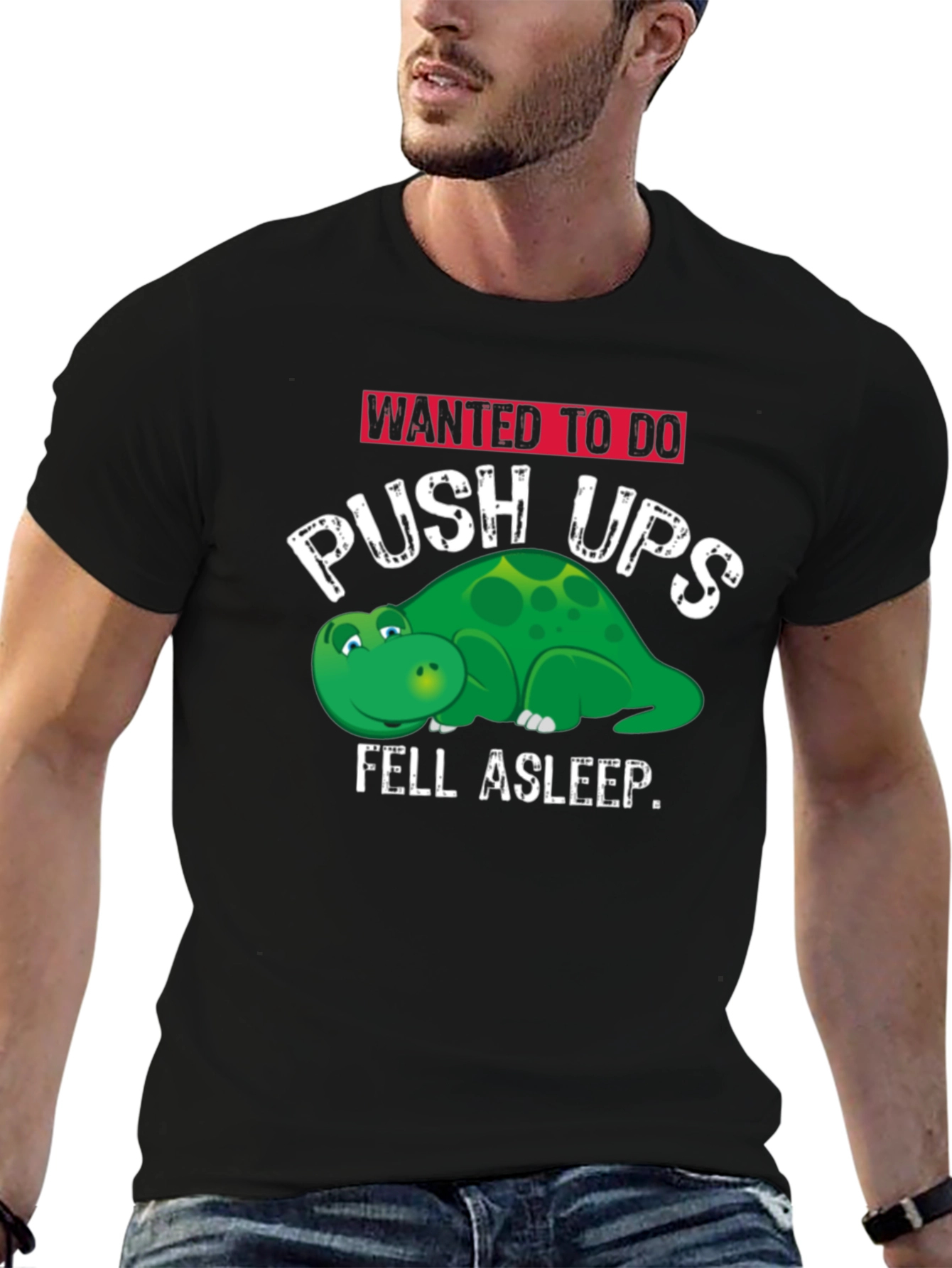 Funny Workout T-Shirt: Push Ups Fell Asleep