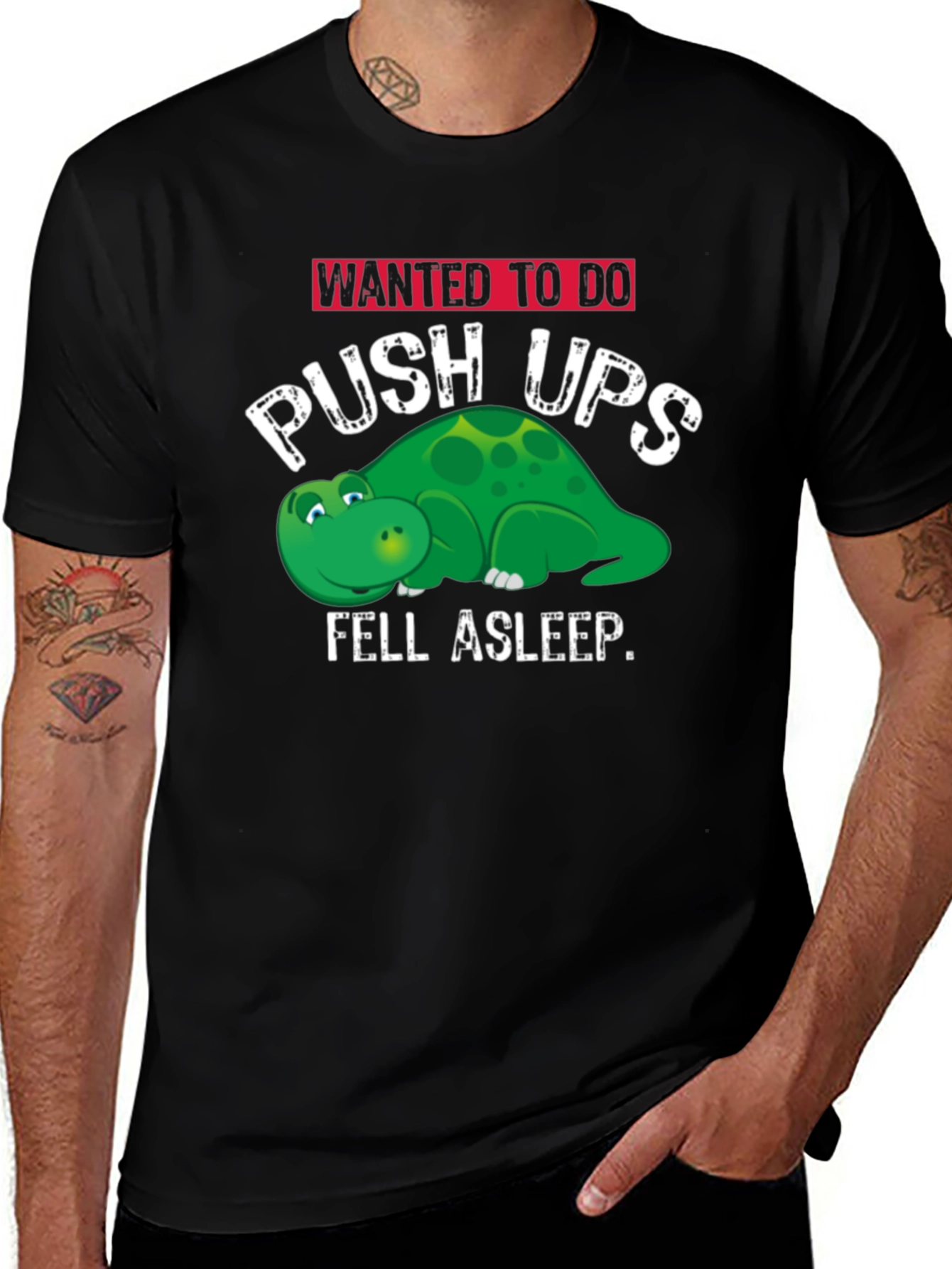Funny Workout T-Shirt: Push Ups Fell Asleep