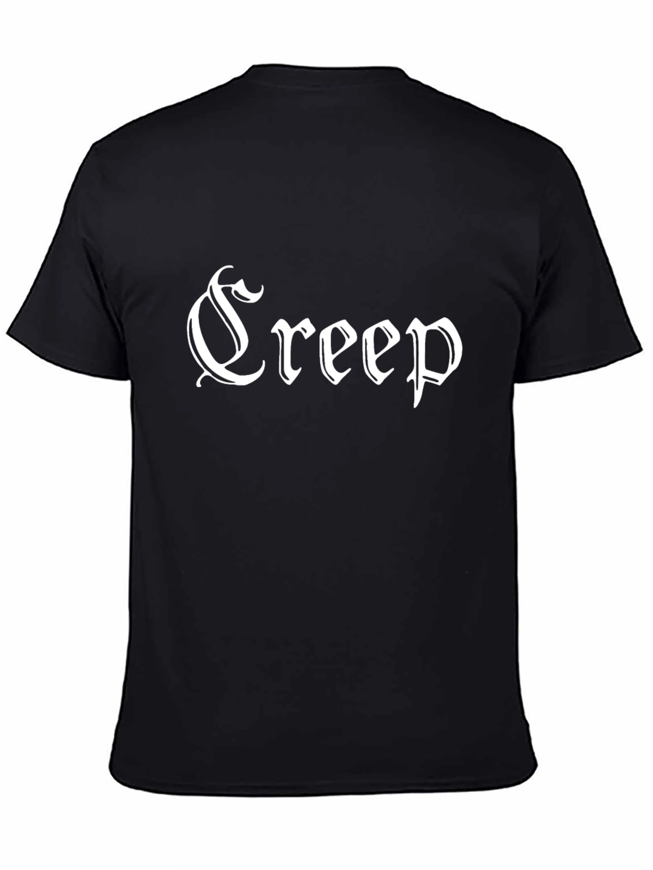 Creep T-Shirt - Gothic Font Black Tee