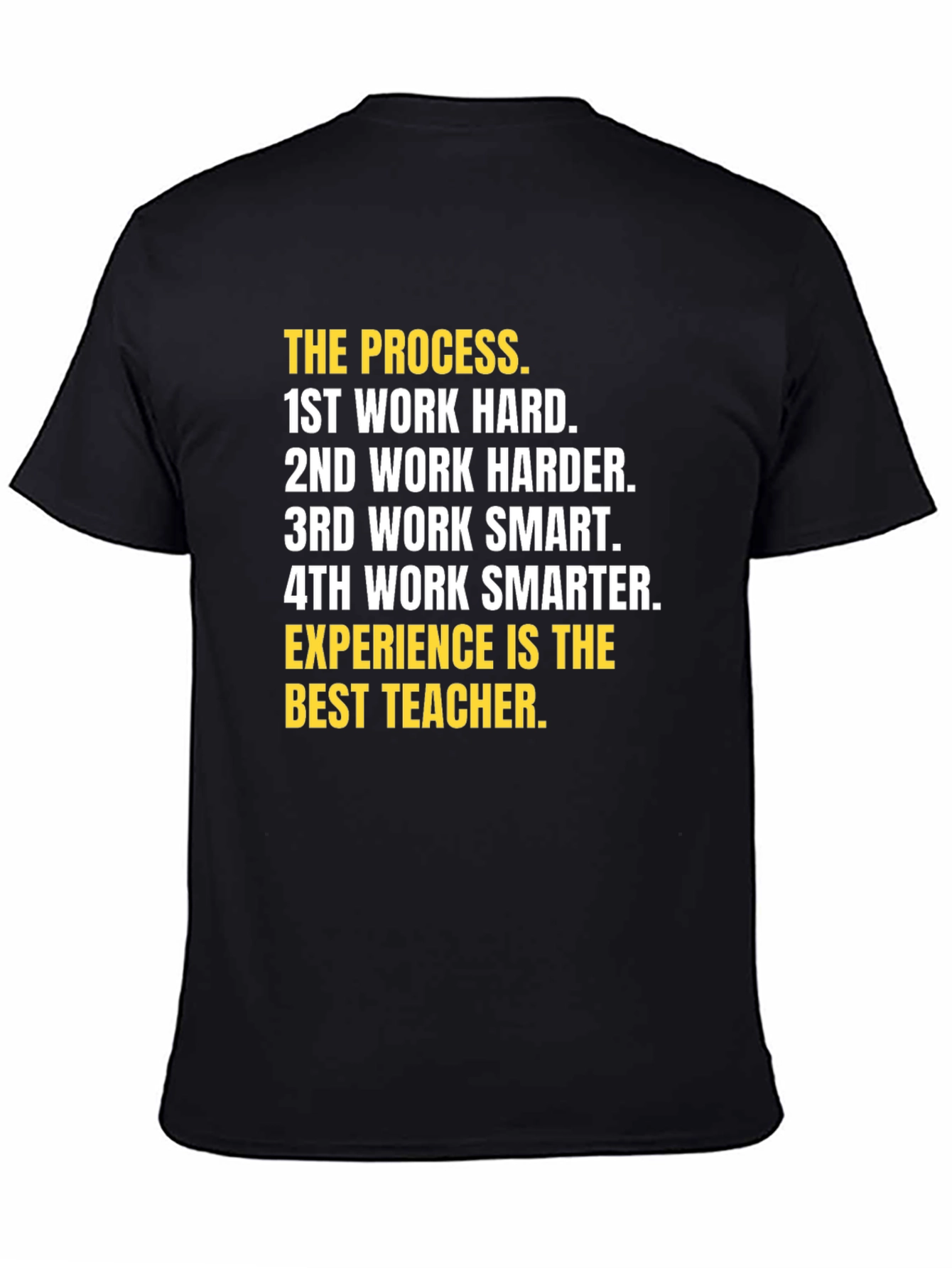 Motivational The Process Graphic Tee