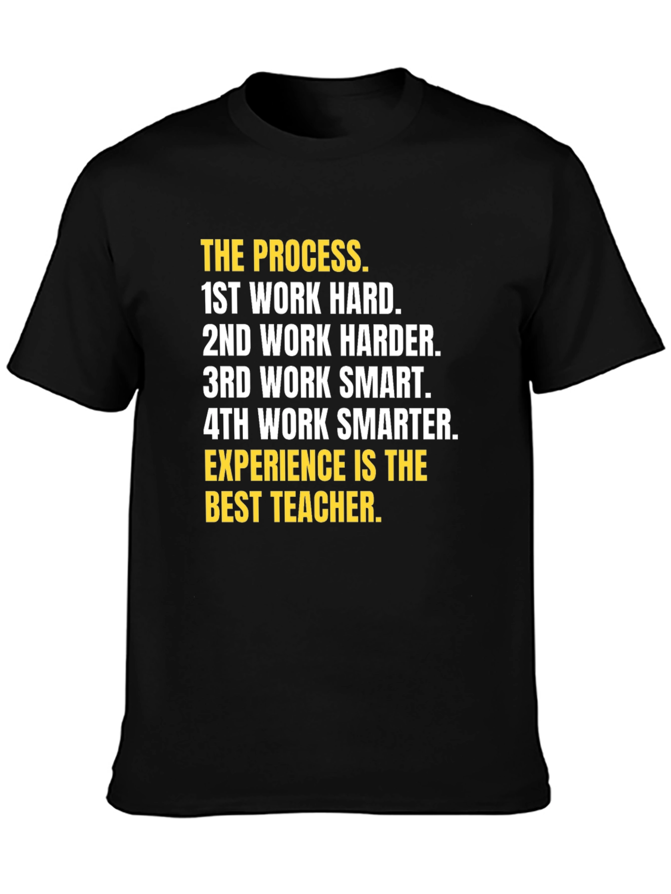 Motivational The Process Graphic Tee