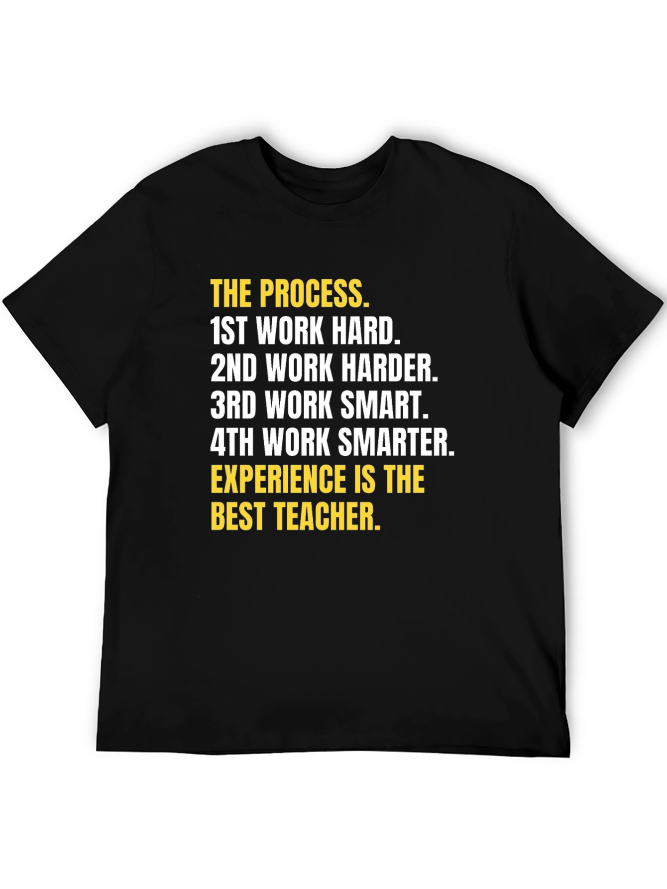 Motivational The Process Graphic Tee