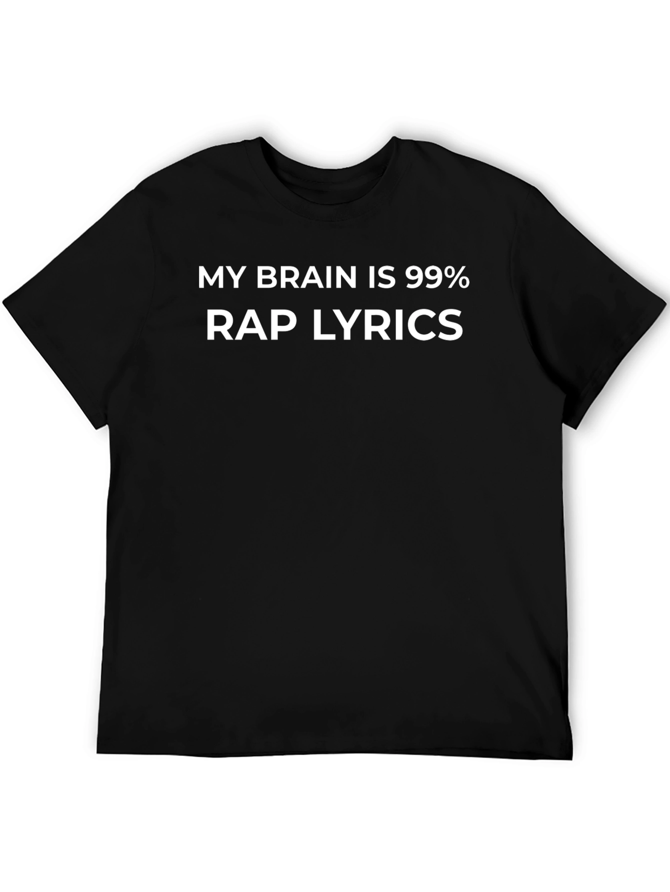 My Brain Is 99% Rap Lyrics T-Shirt