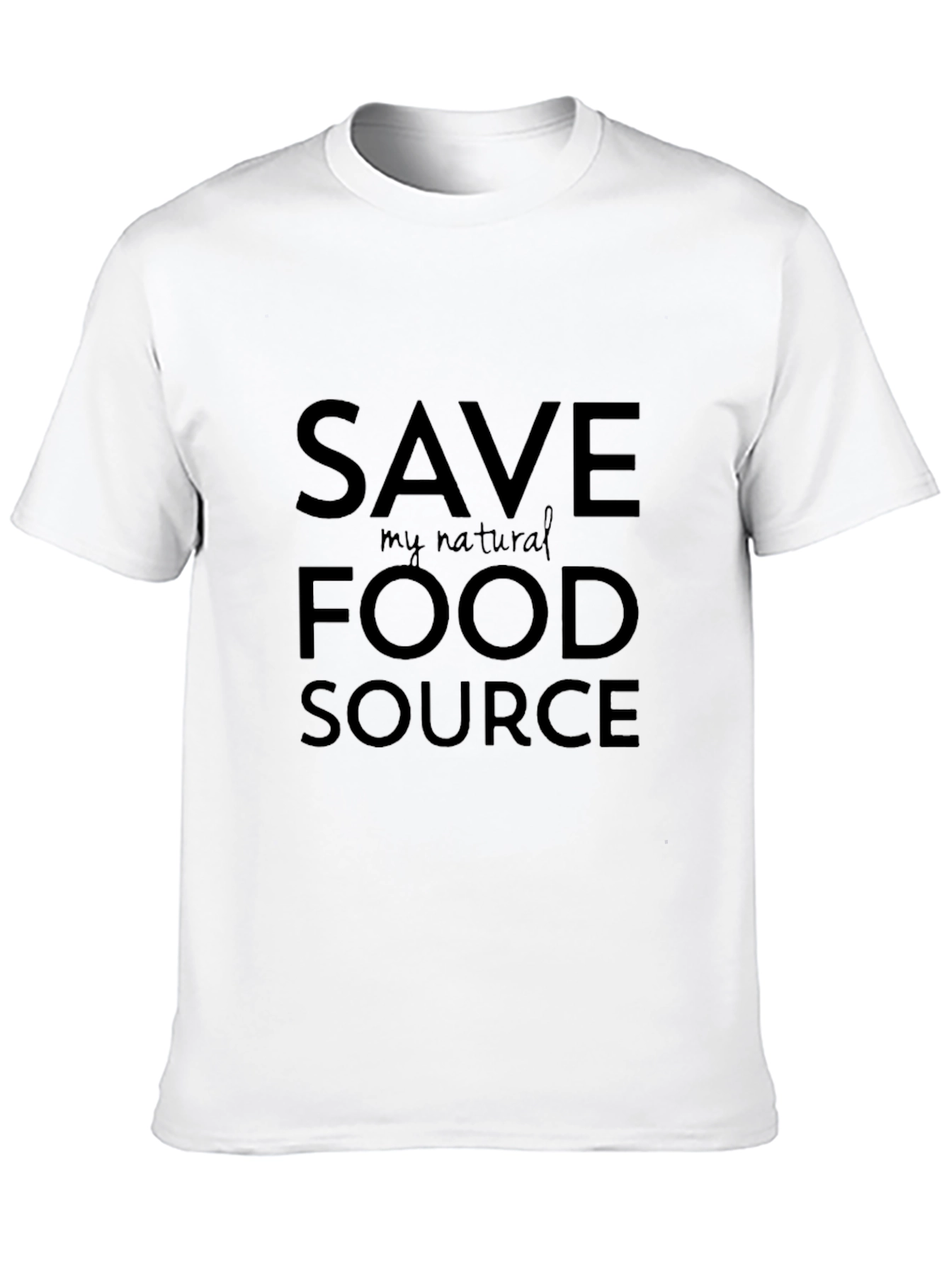 Save My Natural Food Source Black T-Shirt