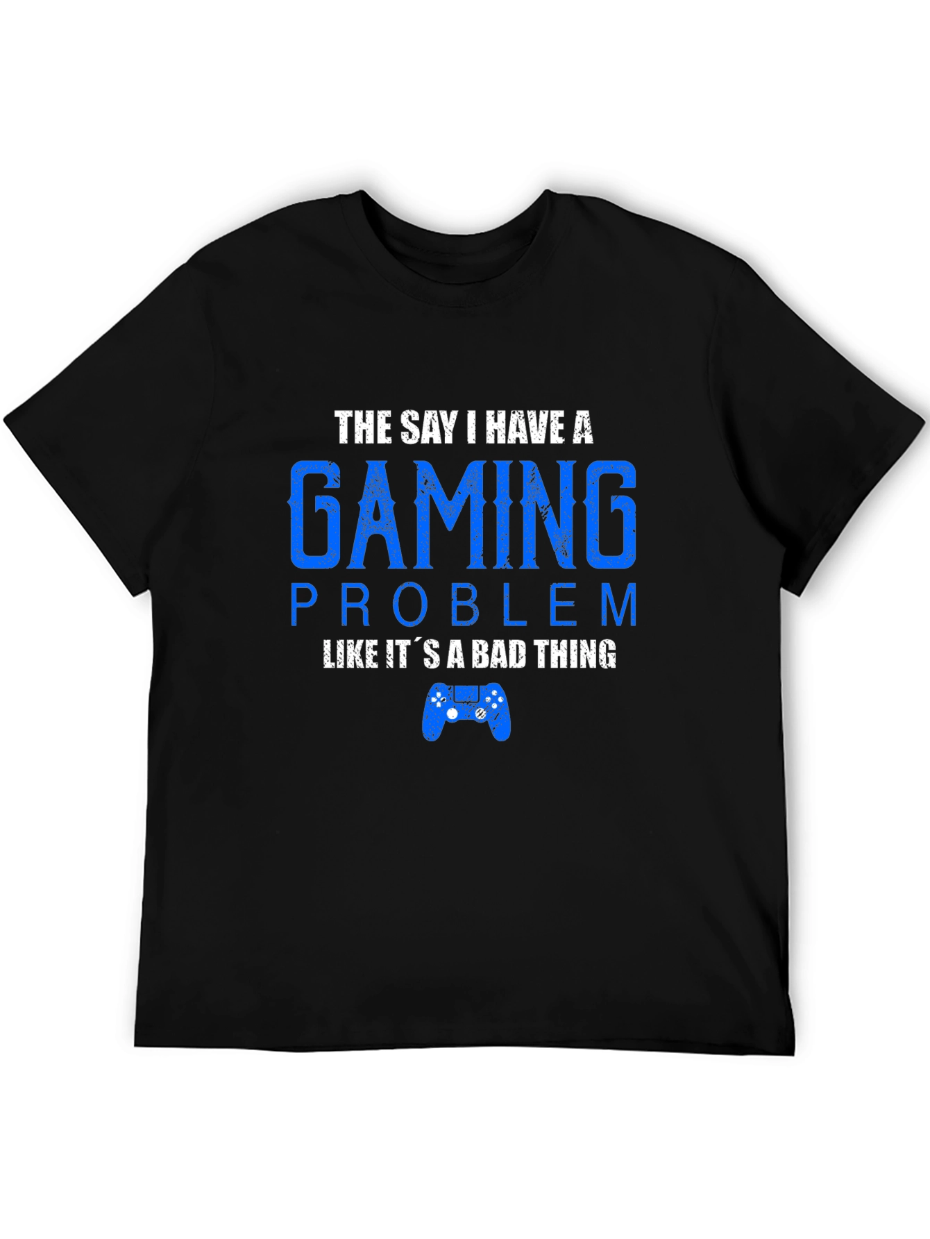 Gaming Problem T-Shirt Funny Gamer Tee