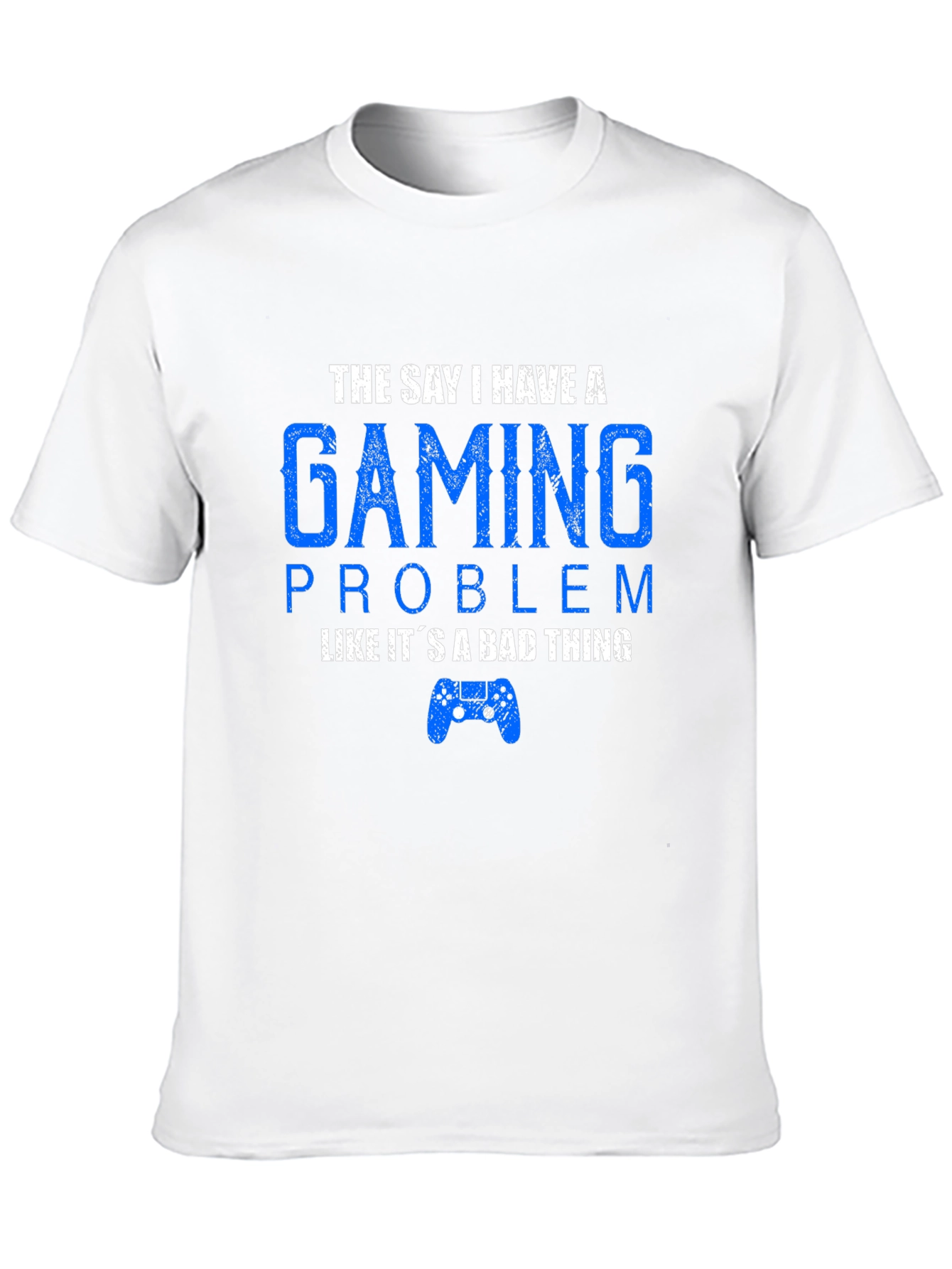 Gaming Problem T-Shirt Funny Gamer Tee