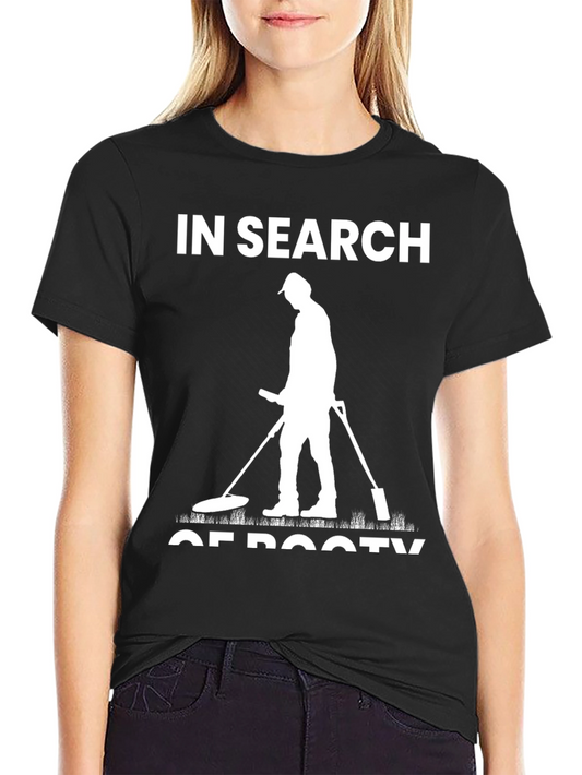 In Search of Booty Black T-Shirt Metal Detecting