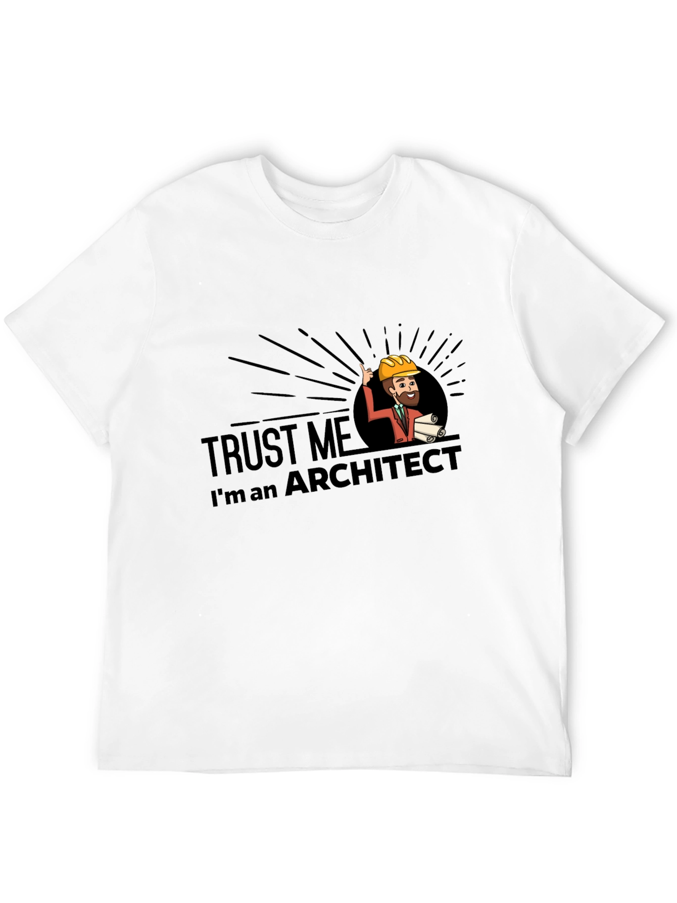 Trust Me Im An Architect Graphic T-Shirt