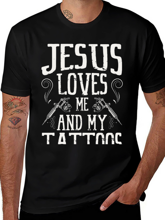 Jesus Loves Me and My Tattoos Graphic T-Shirt