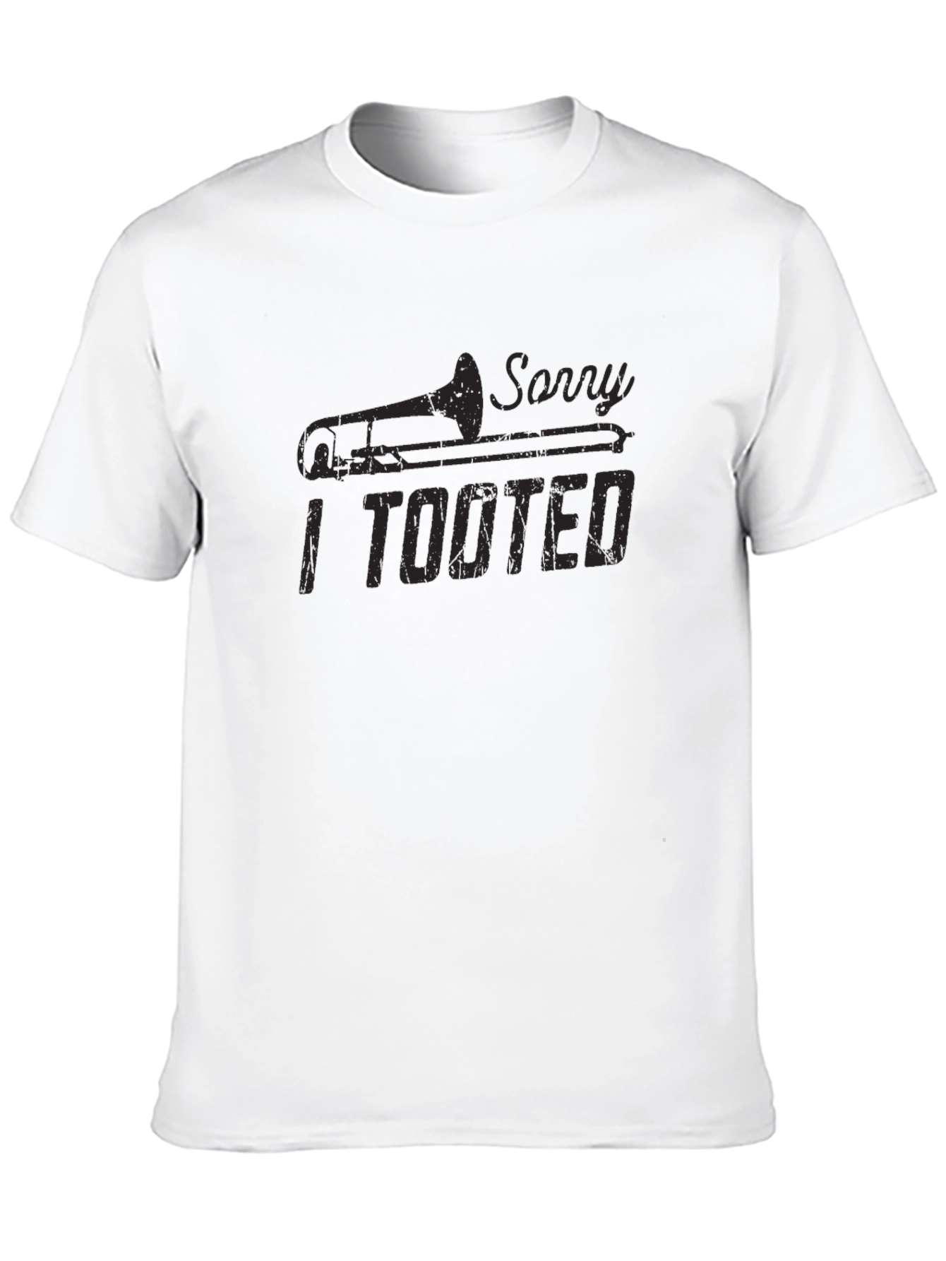 Sorry I Tooted Trombone T-Shirt