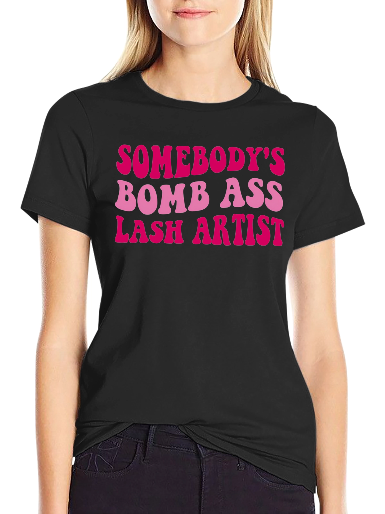 Somebodys Bomb Ass Lash Artist T-Shirt