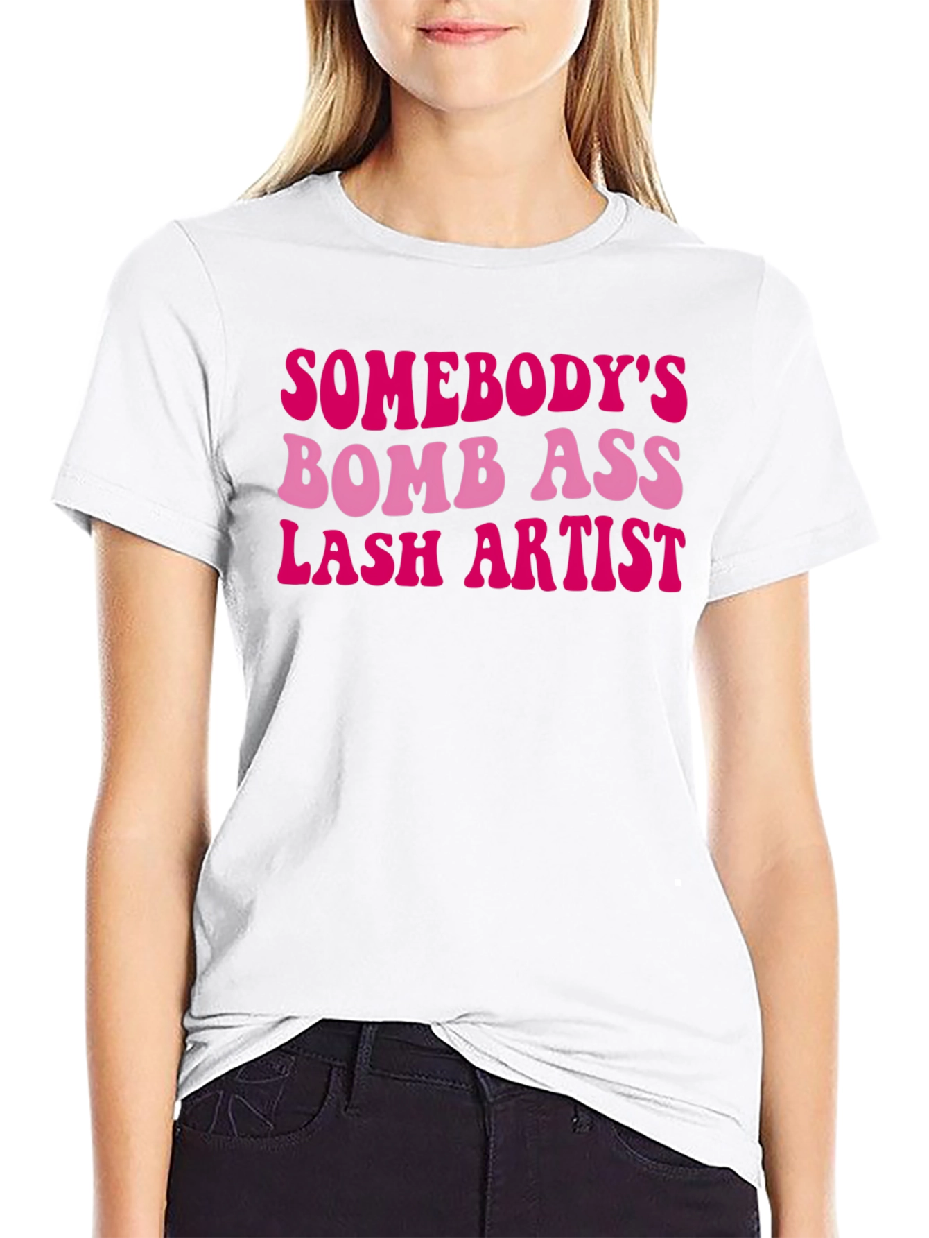 Somebodys Bomb Ass Lash Artist T-Shirt