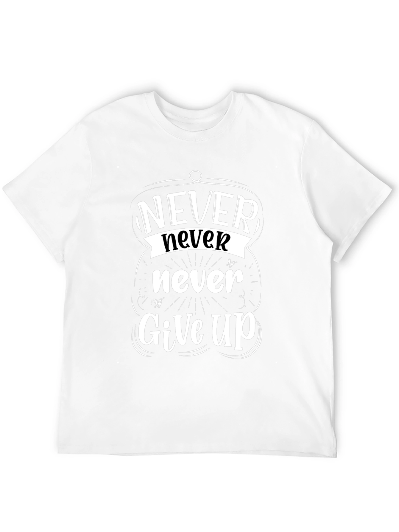 Never Give Up Graphic Tee - Motivational Design