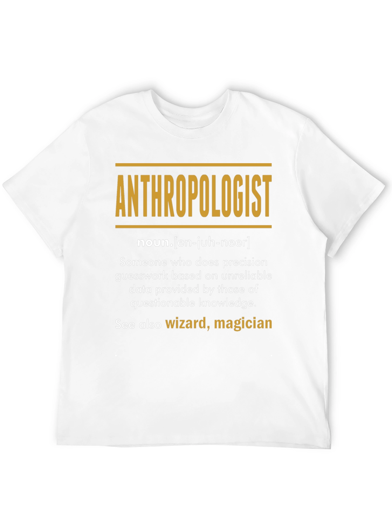 Anthropologist Definition Graphic T-Shirt