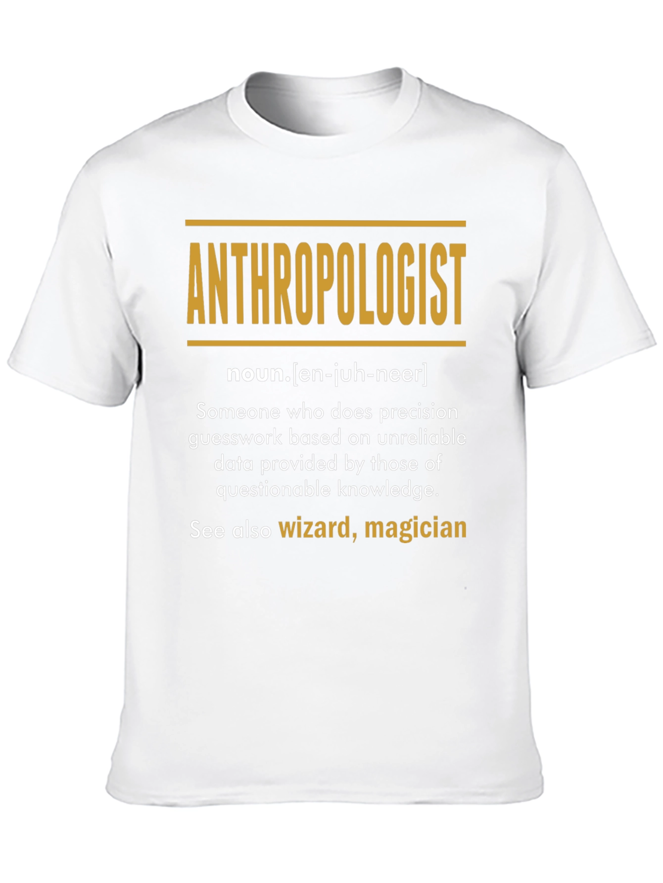Anthropologist Definition Graphic T-Shirt