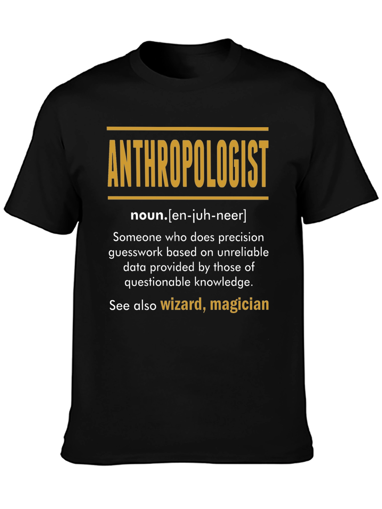 Anthropologist Definition Graphic T-Shirt