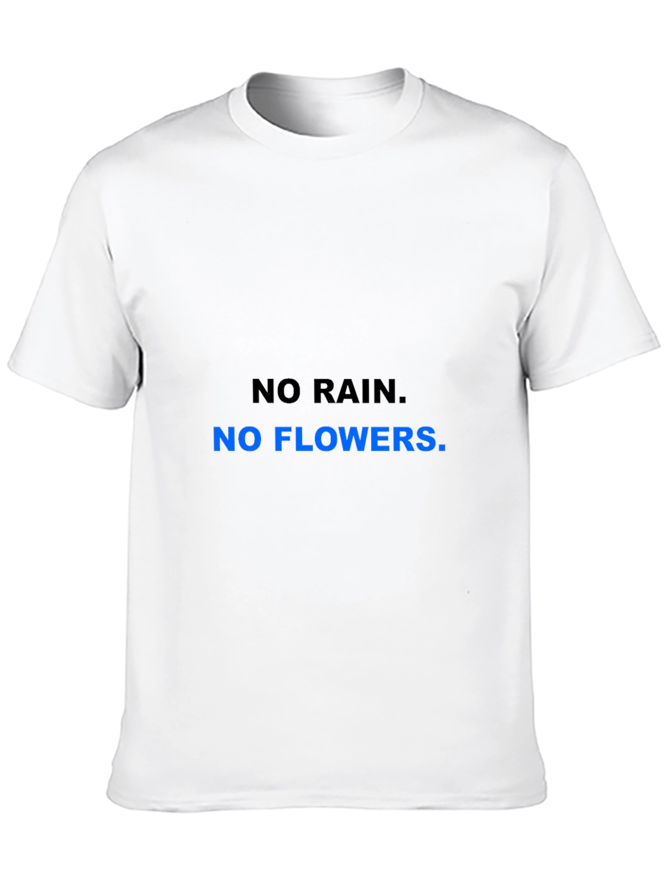Motivational No Rain No Flowers Black T-Shirt