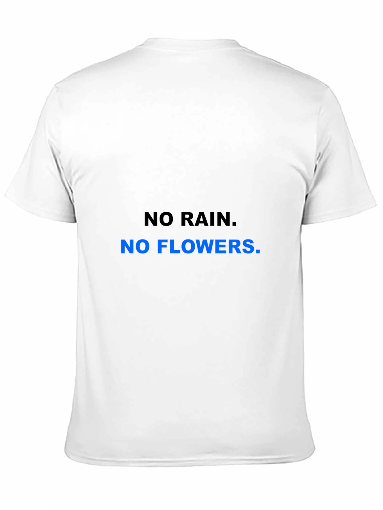 Motivational No Rain No Flowers Black T-Shirt