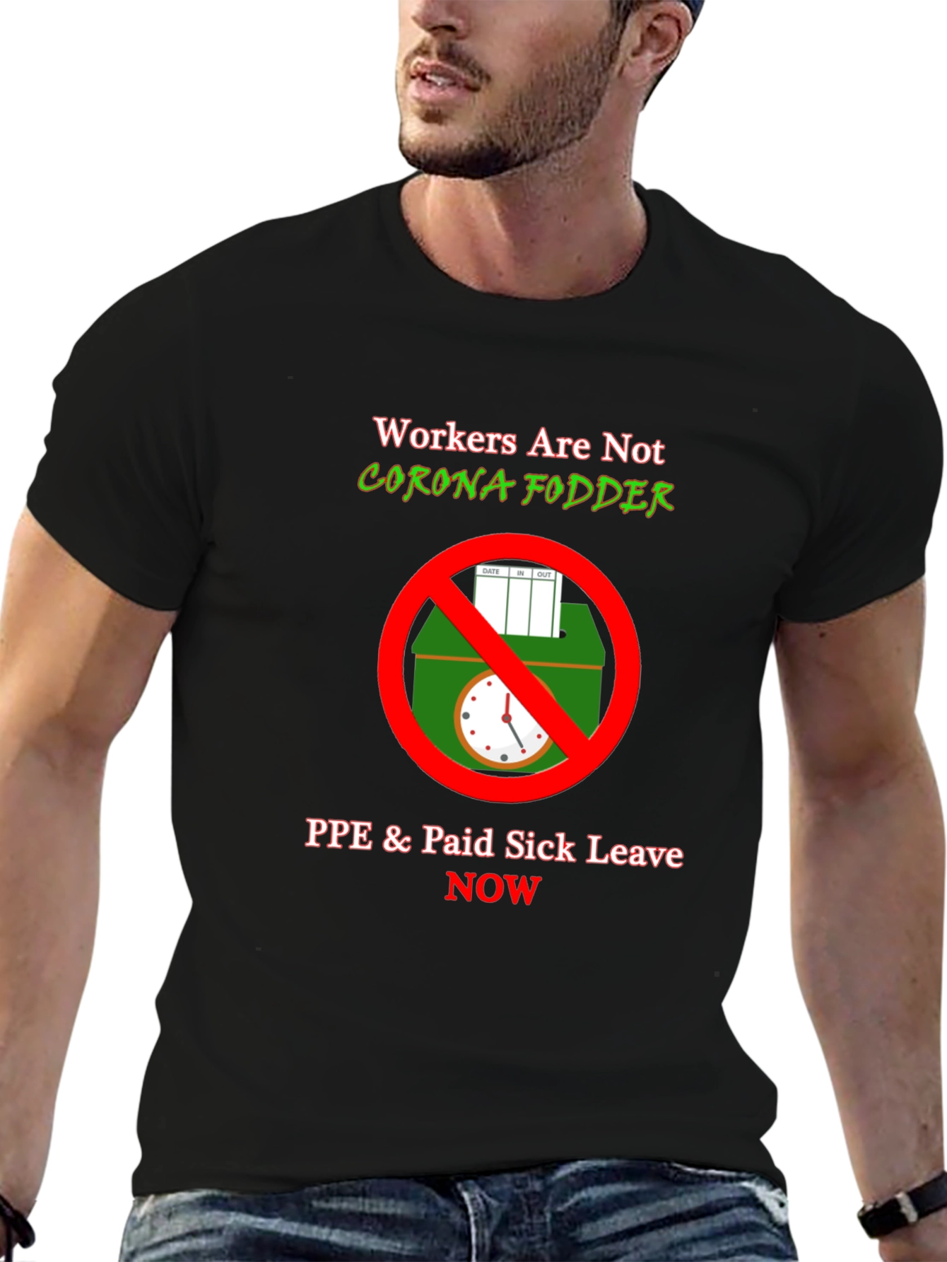 Workers Rights T-Shirt - PPE & Sick Leave