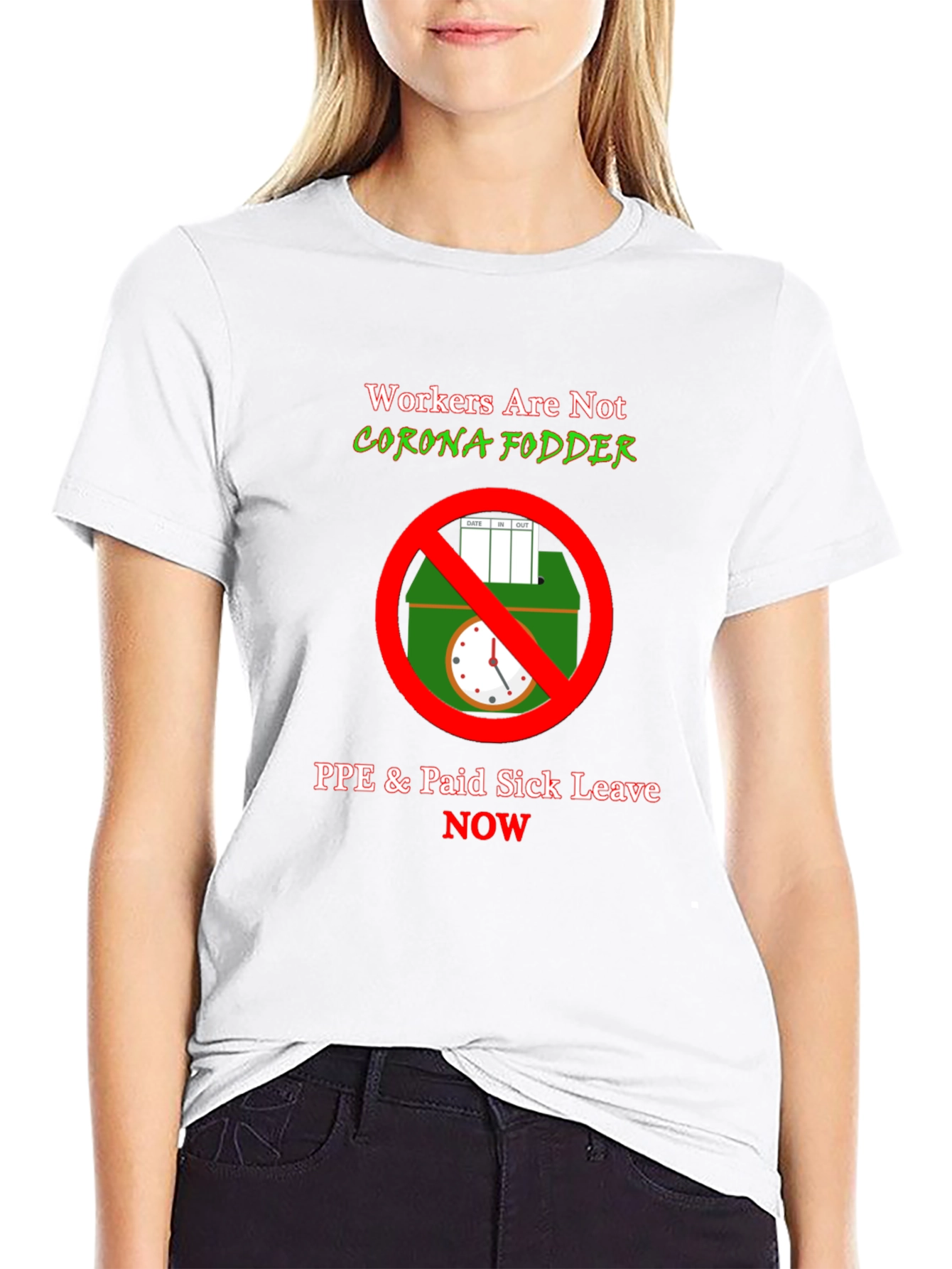 Workers Rights T-Shirt - PPE & Sick Leave