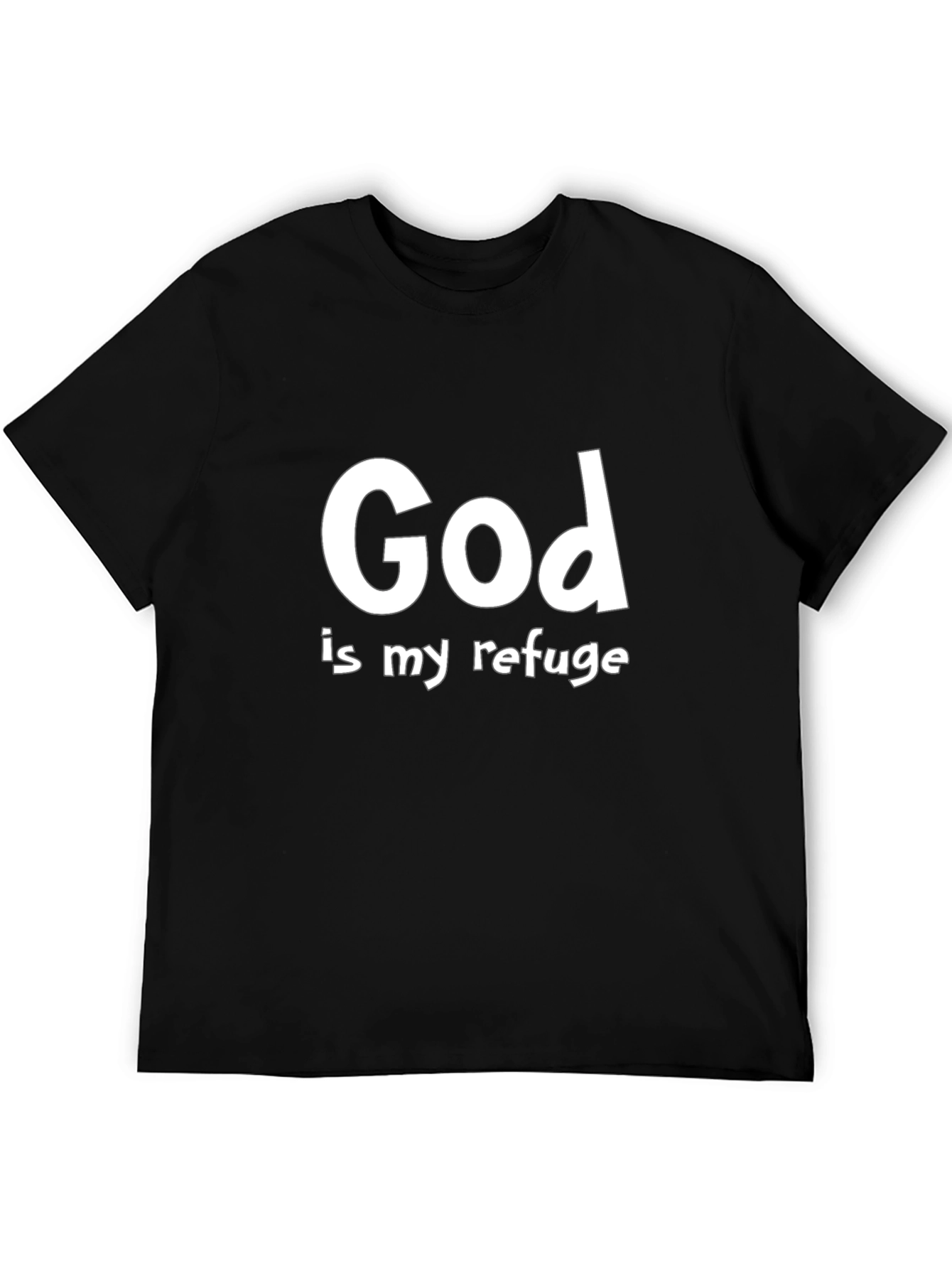 God Is My Refuge Black T-Shirt