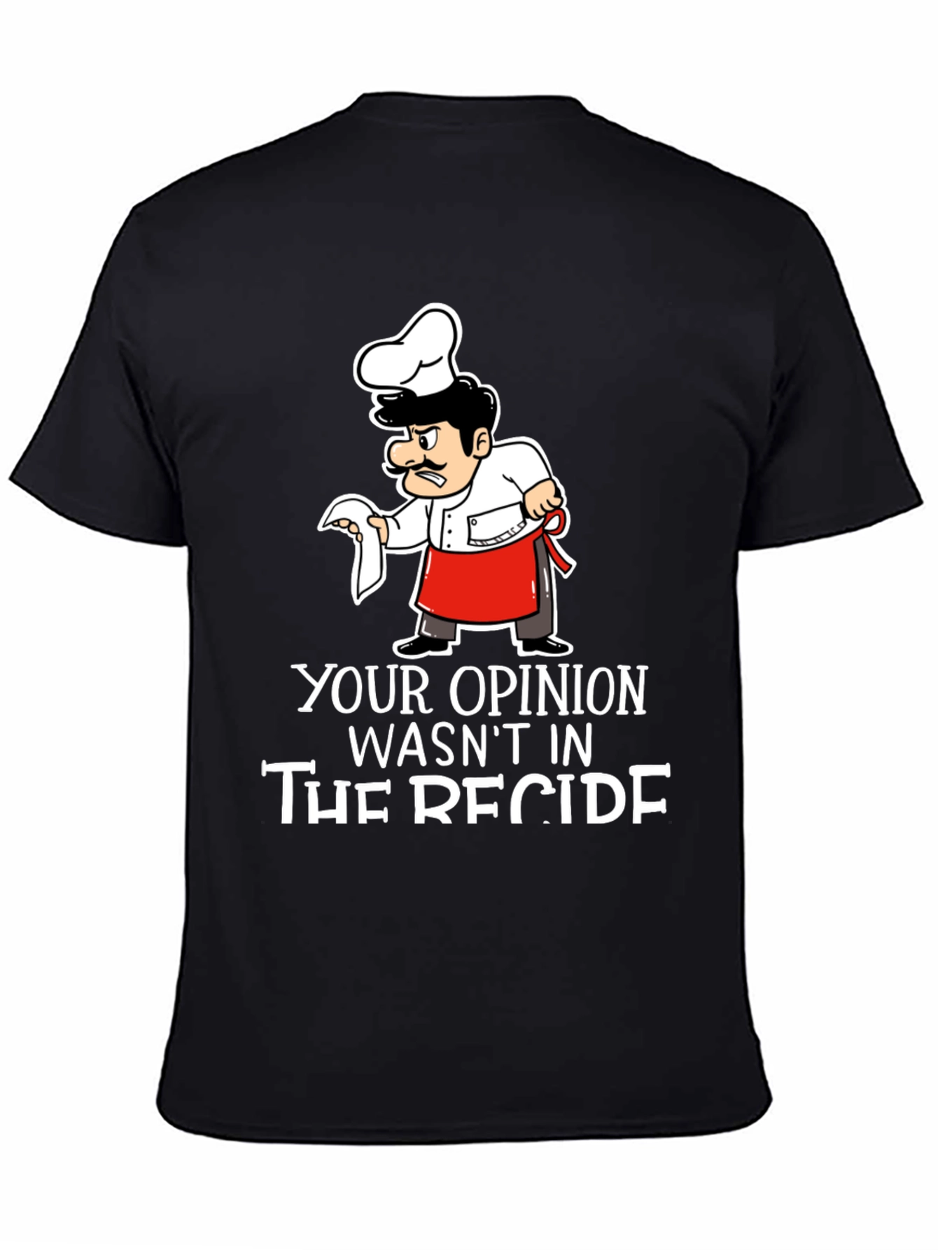 Opinion Recipe Chef T-Shirt - Black