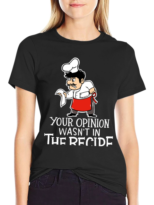 Opinion Recipe Chef T-Shirt - Black