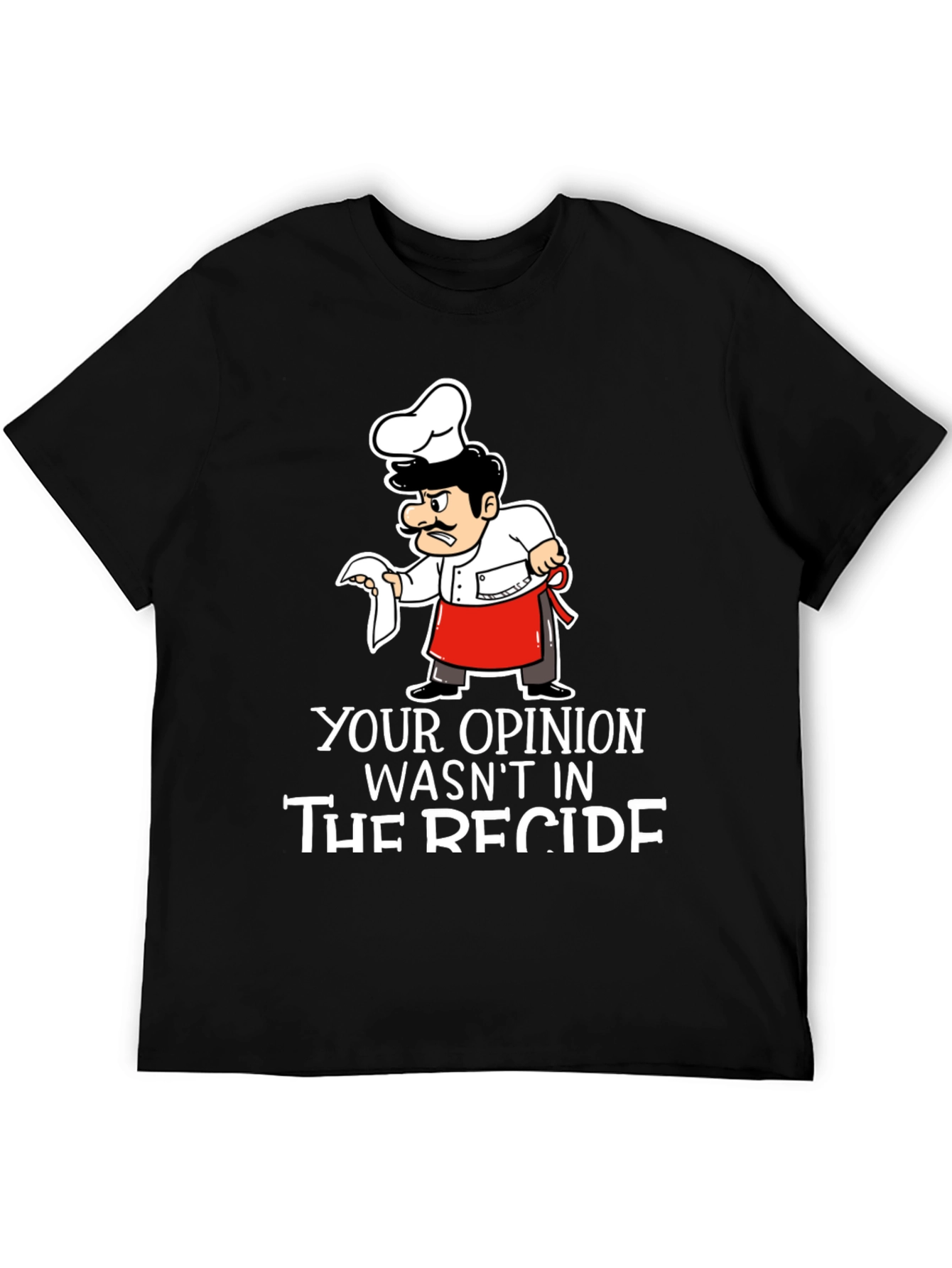 Opinion Recipe Chef T-Shirt - Black