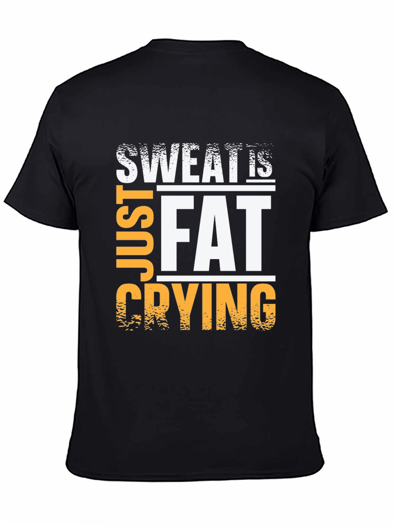Sweat is Fat Crying Graphic T-Shirt
