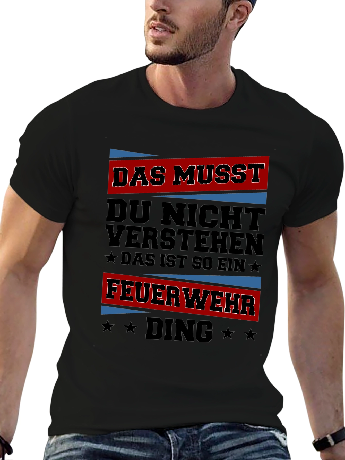 Firefighter Thing T-Shirt - Das Musst Du Nicht Verstehen