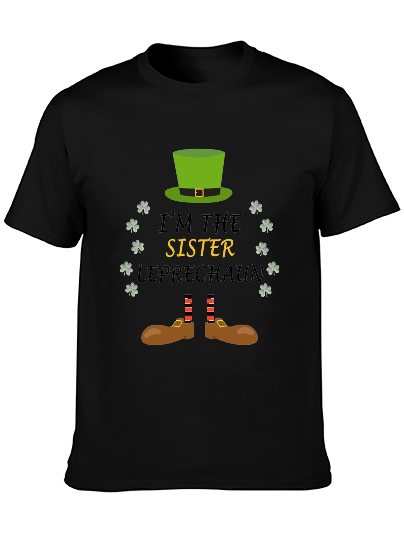 Im The Sister Leprechaun Graphic Tee