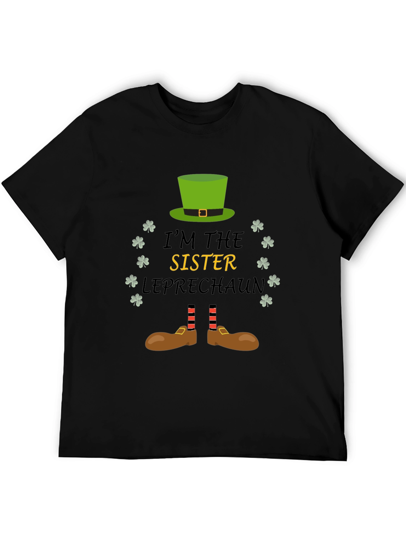 Im The Sister Leprechaun Graphic Tee