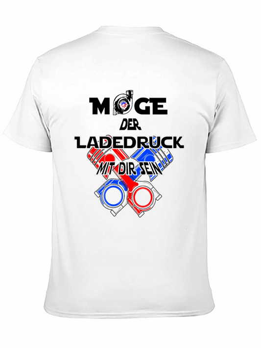 Möge der Ladedruck T-Shirt