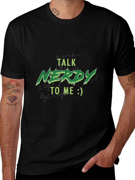 Talk Nerdy to Me T-Shirt