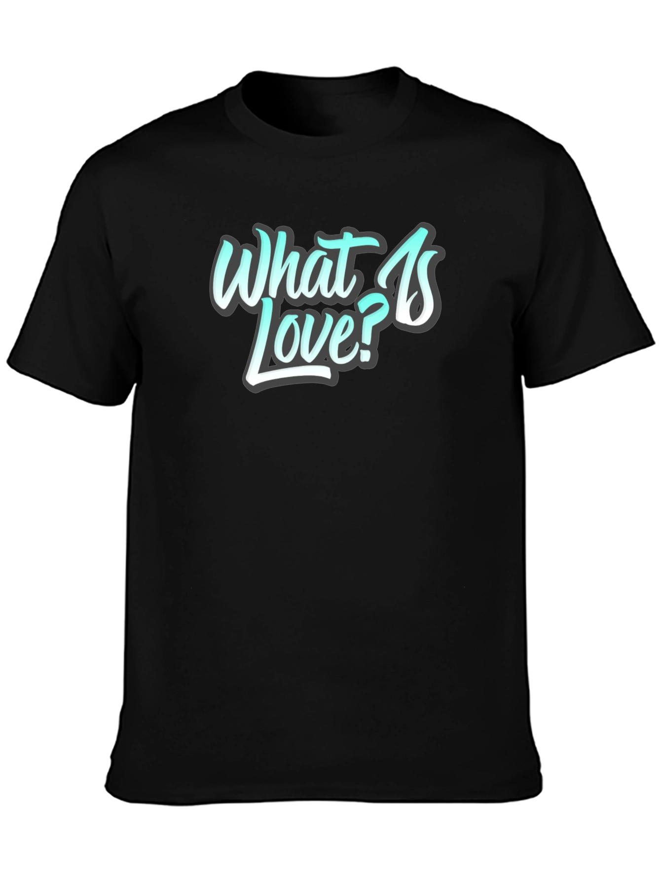 What is Love? Black Graphic Tee