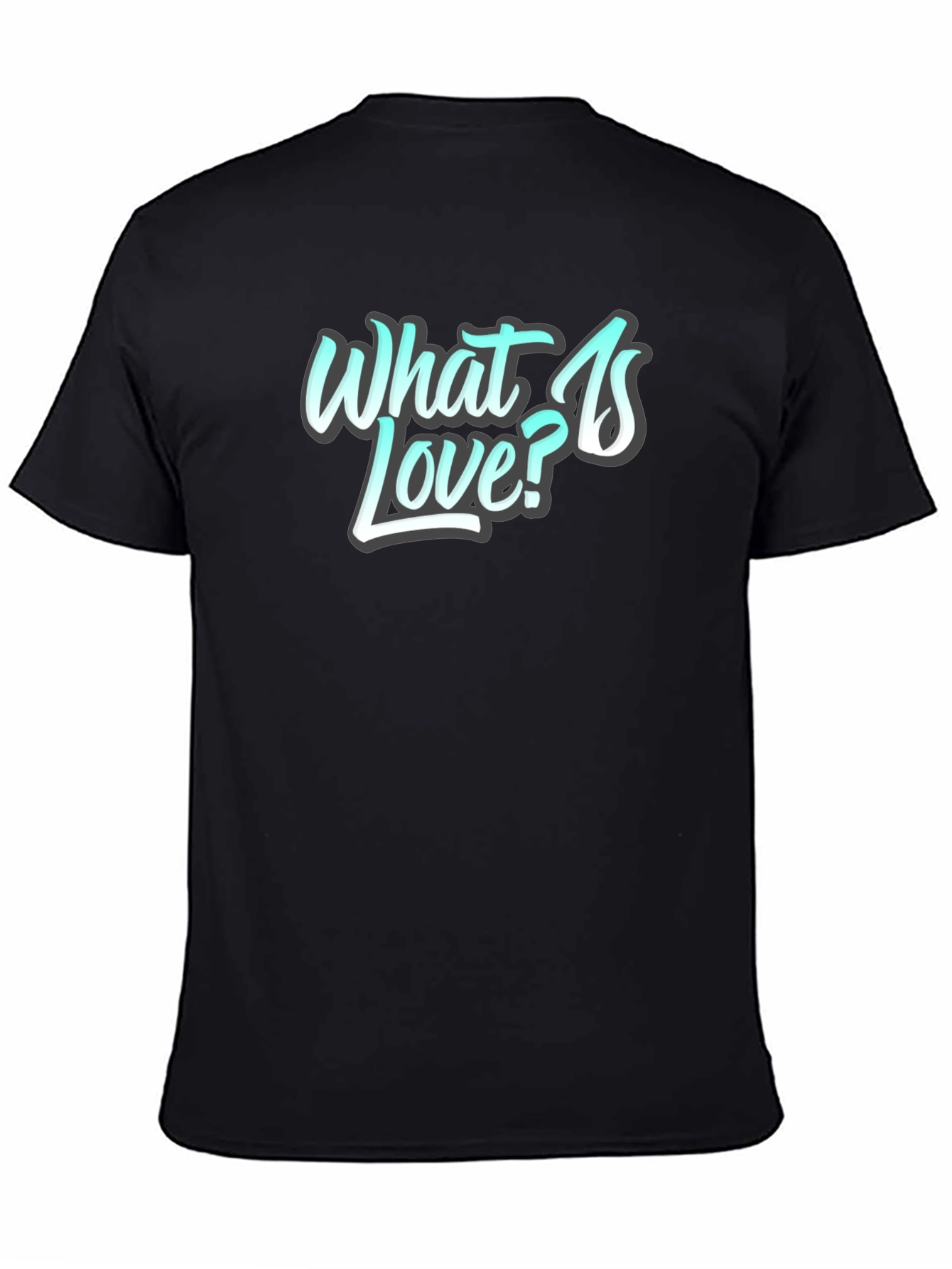 What is Love? Black Graphic Tee