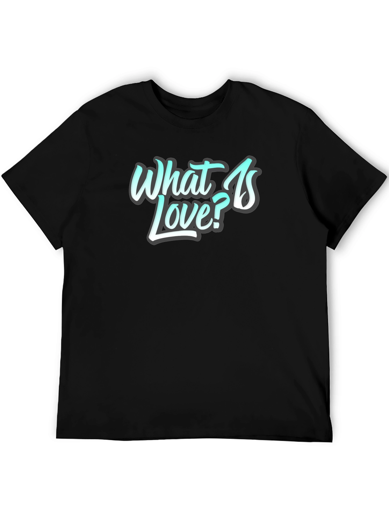 What is Love? Black Graphic Tee