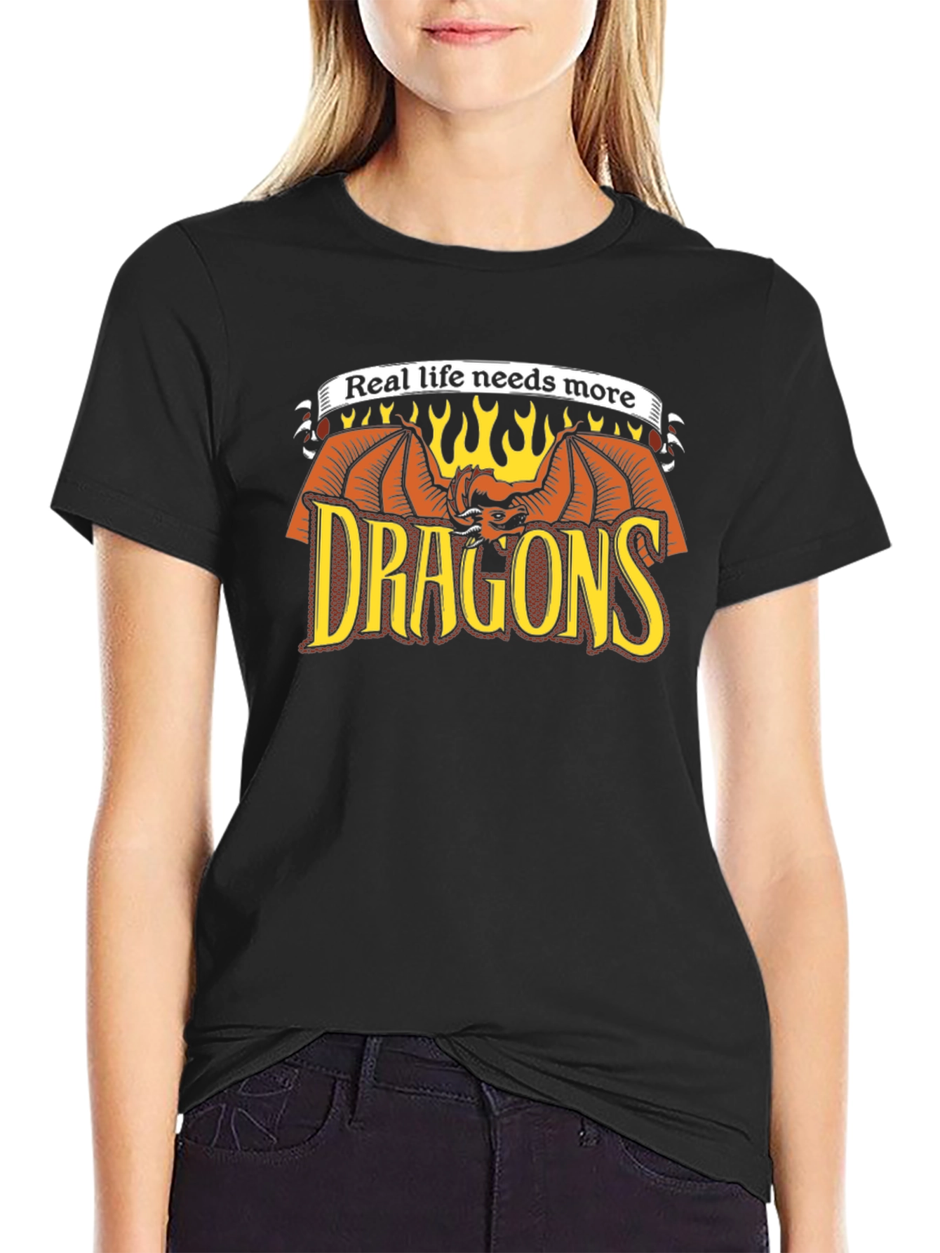 Real Life Needs More Dragons T-Shirt