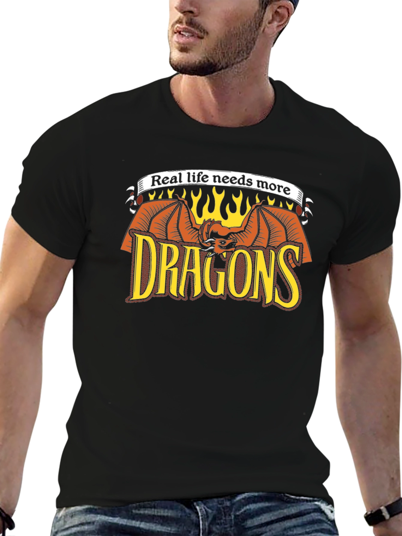 Real Life Needs More Dragons T-Shirt