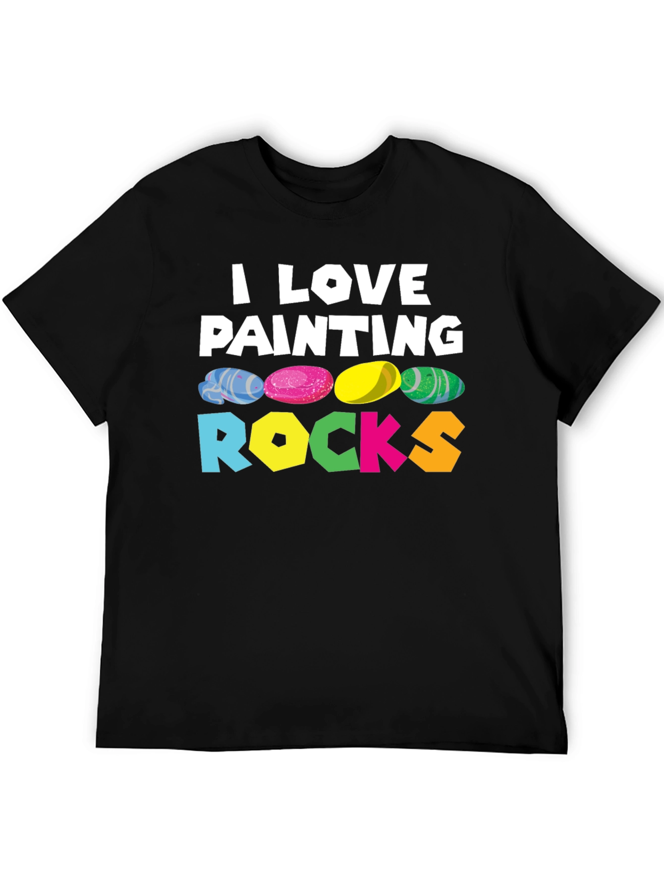 I Love Painting Rocks T-Shirt