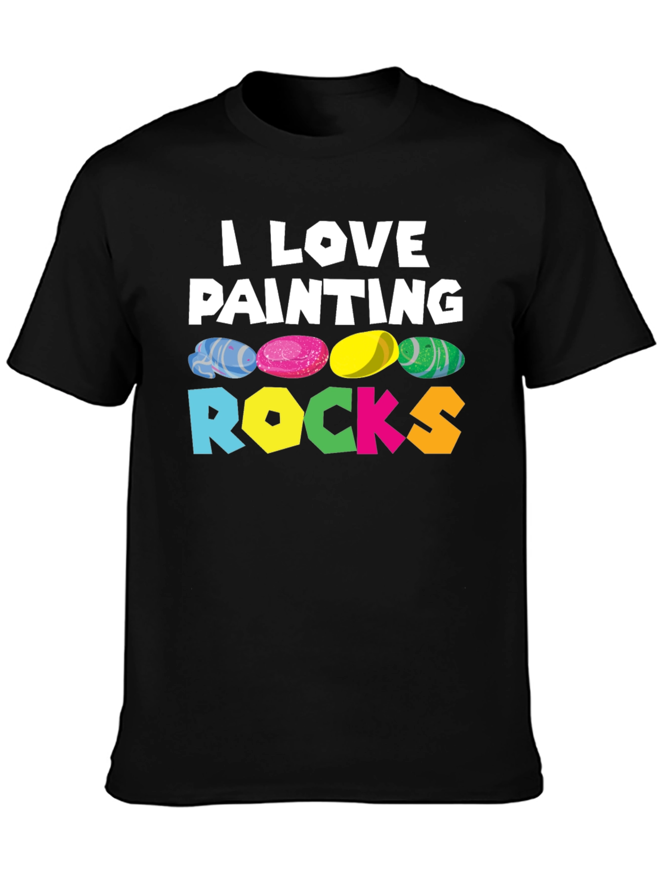 I Love Painting Rocks T-Shirt
