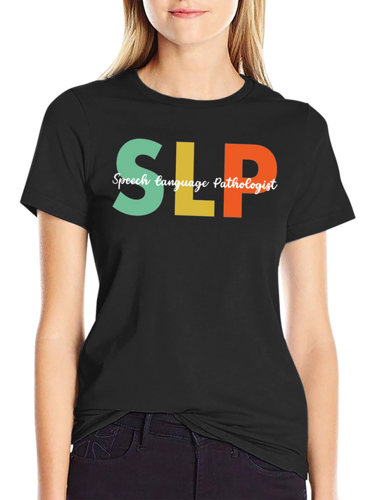 SLP Speech Language Pathologist Black T-Shirt