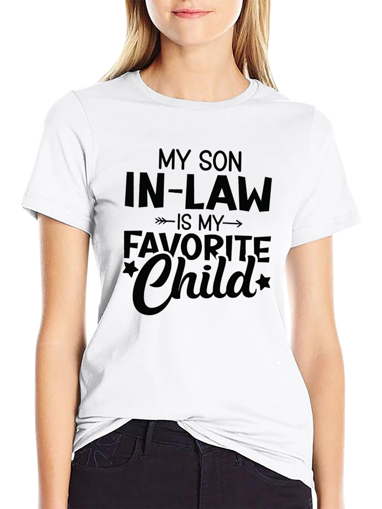 Funny Son-in-Law T-Shirt Favorite Child Gift