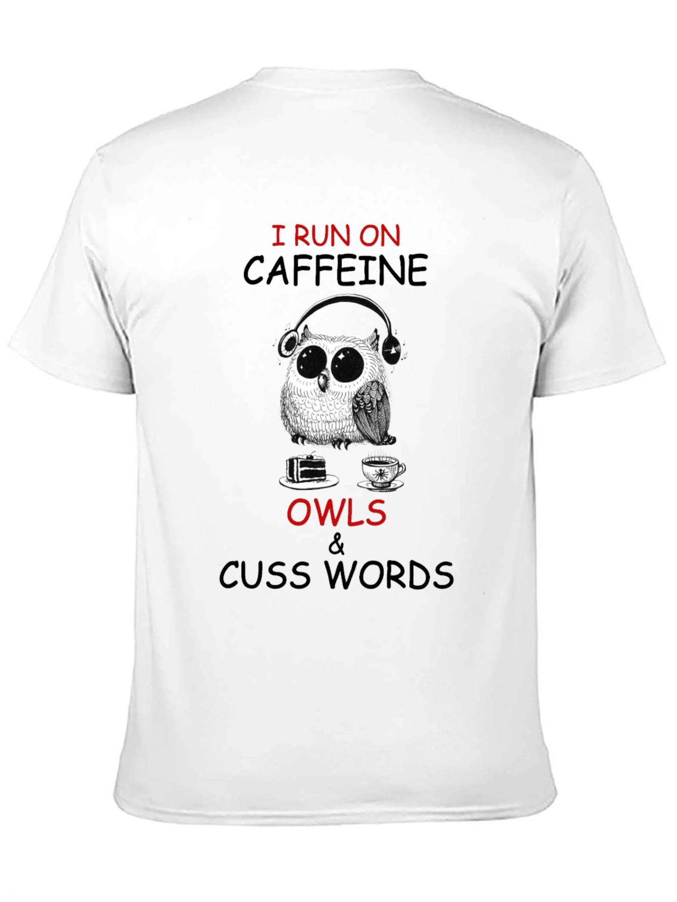Caffeine Owls & Cuss Words Graphic T-Shirt