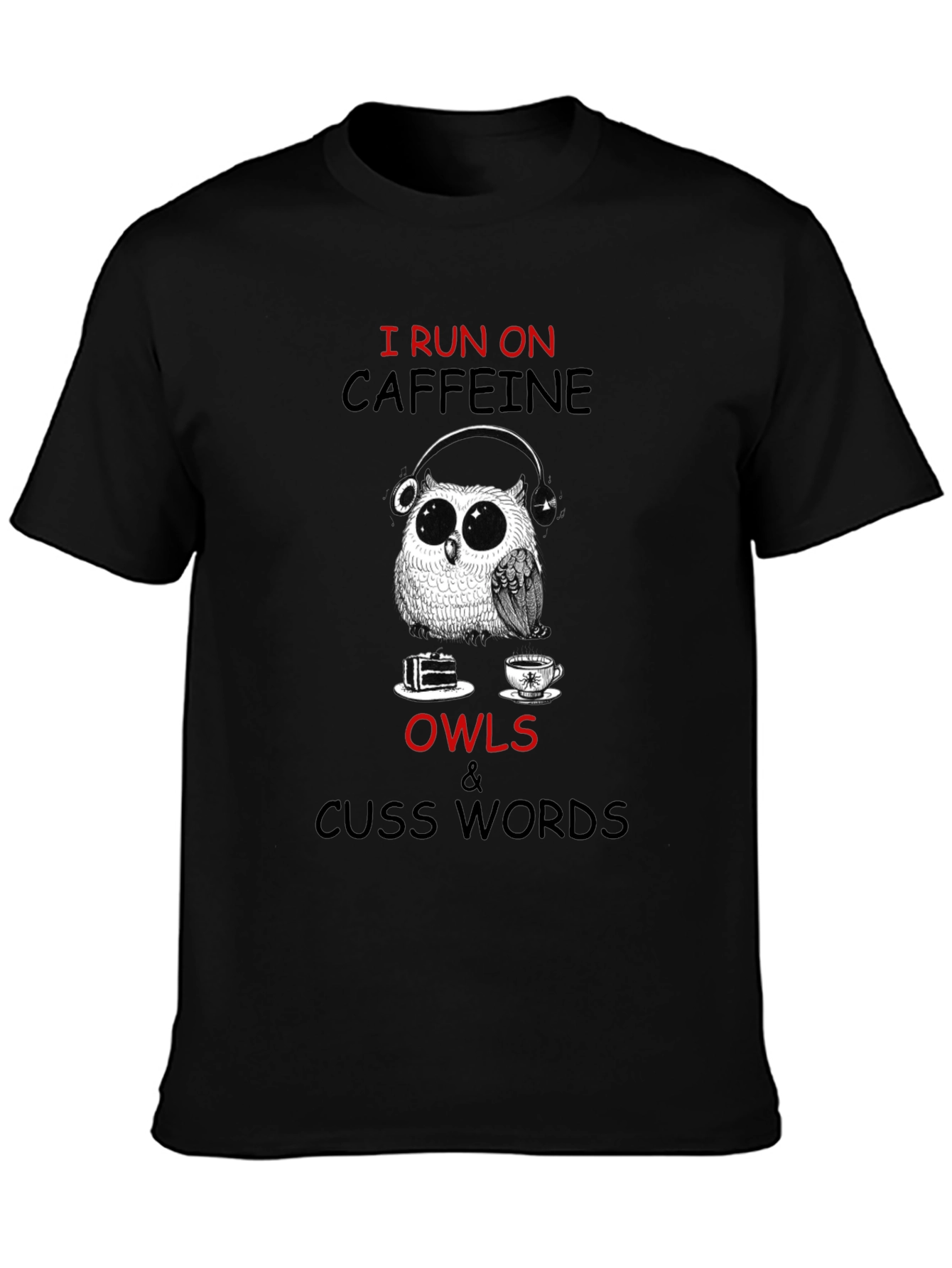 Caffeine Owls & Cuss Words Graphic T-Shirt