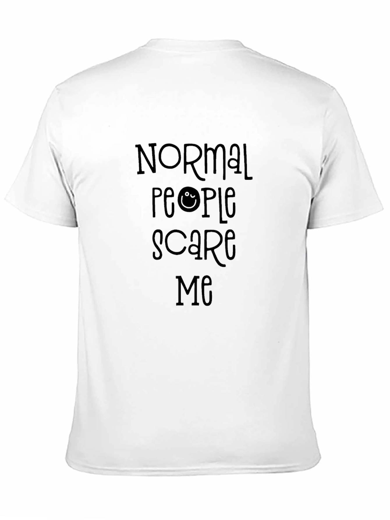 Normal People Scare Me T-Shirt - Black